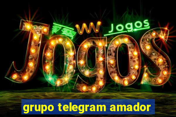 grupo telegram amador